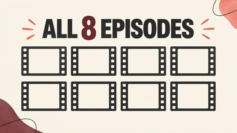 Concept diagram labeled “ALL 8 EPISODES,” with eight equal blank film-frame cards in two rows of four.